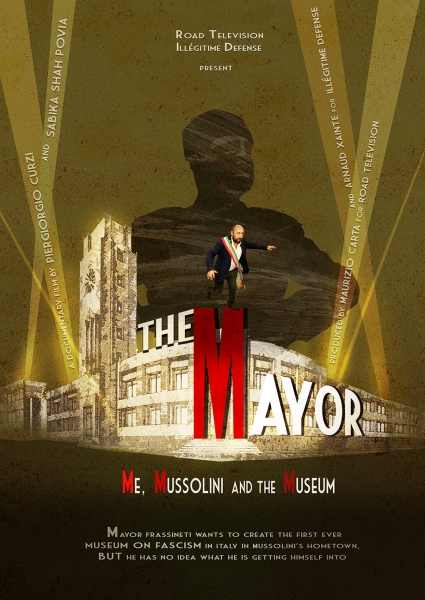 The Mayor2. Me Mussolini and the museum